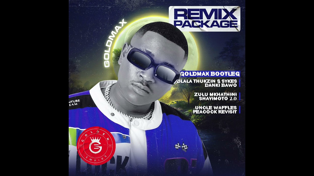 Zulu Mkhathini-Shayimoto 2.0(Goldmax Bootleg)