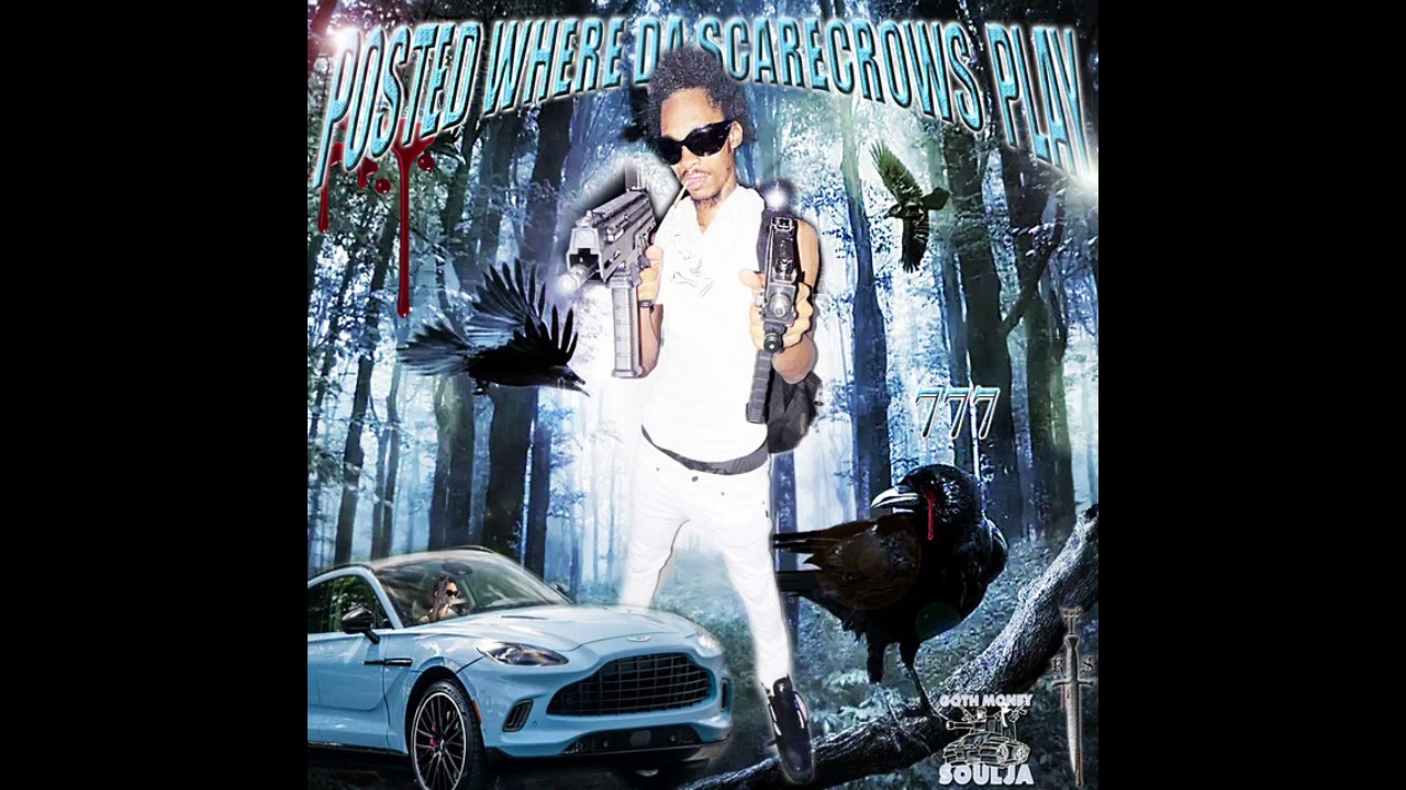 Sickboyrari ~ Posted Where Da Scarecrows Play