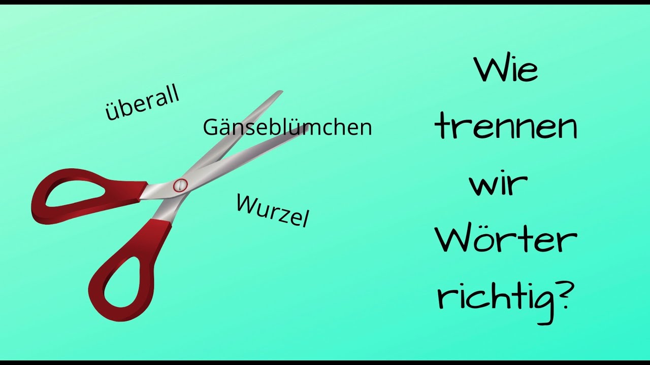 Wie trennen wir Wörter richtig?