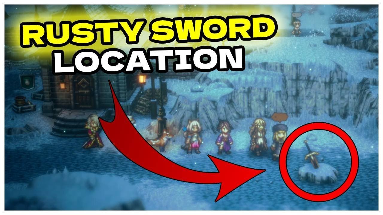 How to get the Rusty Sword in Octopath Traveler 2