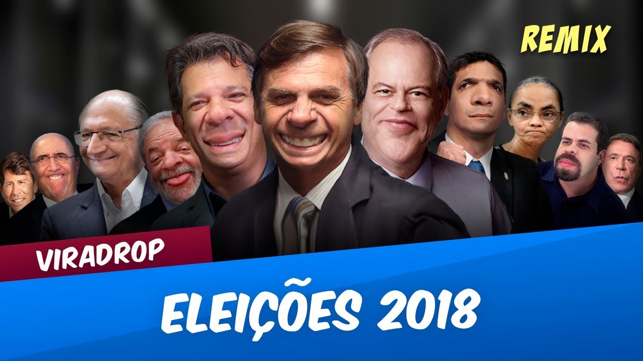 ELEIÇÕES 2018 (Viradrop Remix)