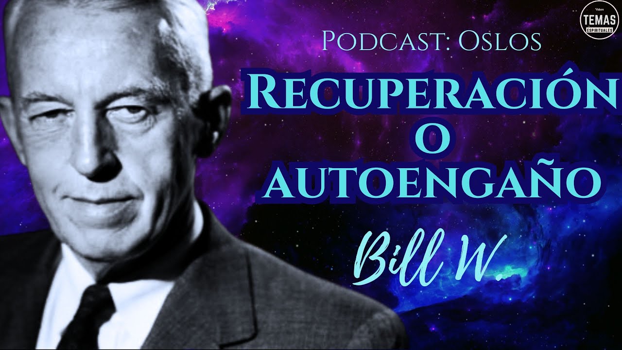 &iquest;Recuperaci&oacute;n o Autoenga&ntilde;o? / Oslos Molina #alcoholicosanonimos #podcast