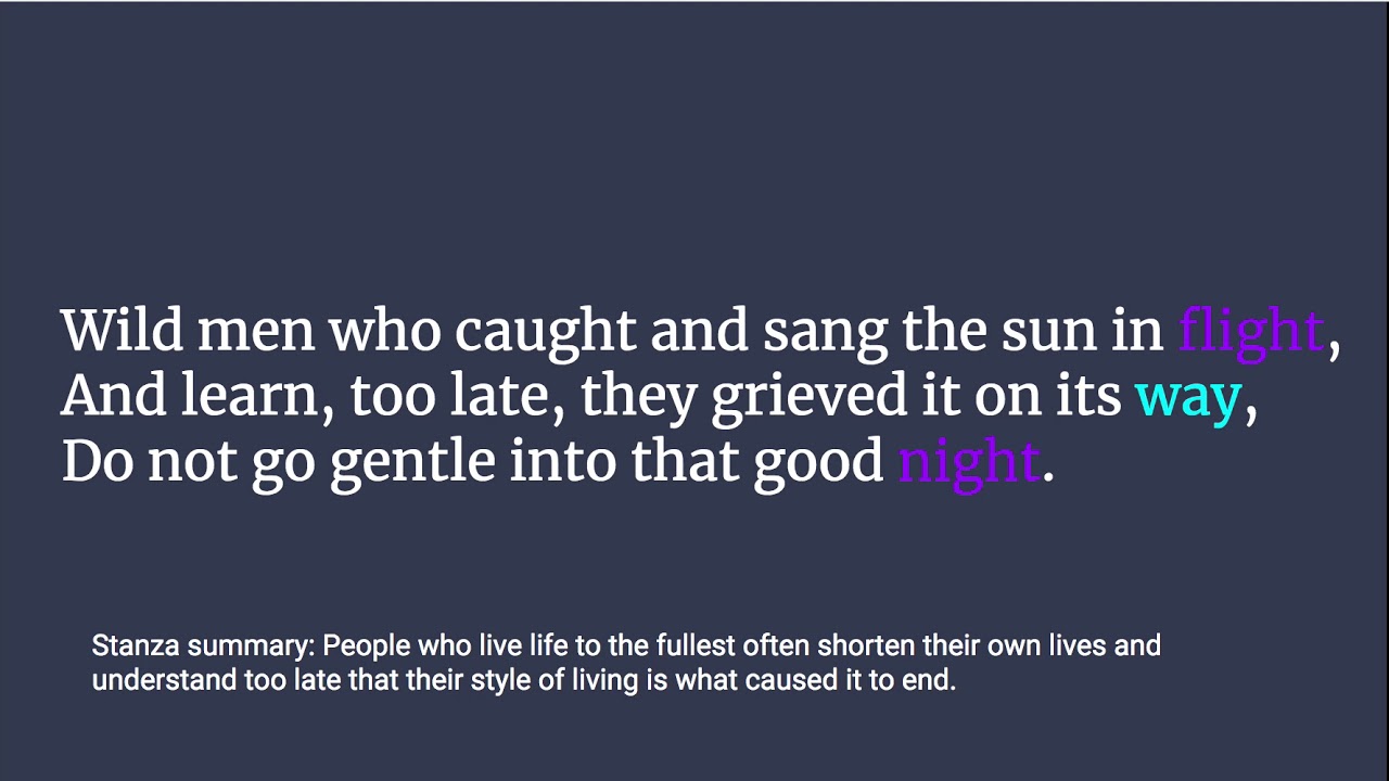 Do Not Go Gentle into that Good Night