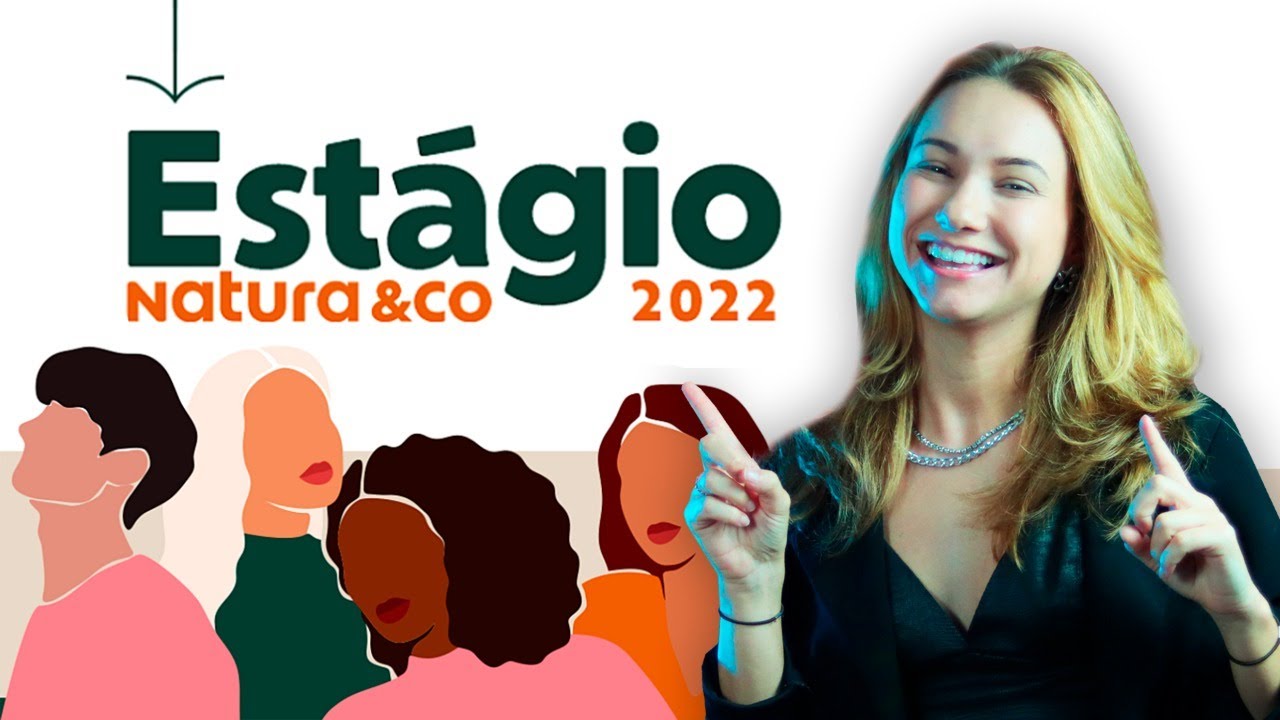 Estágio Natura &Co 2022 | Como se destacar no Processo Seletivo