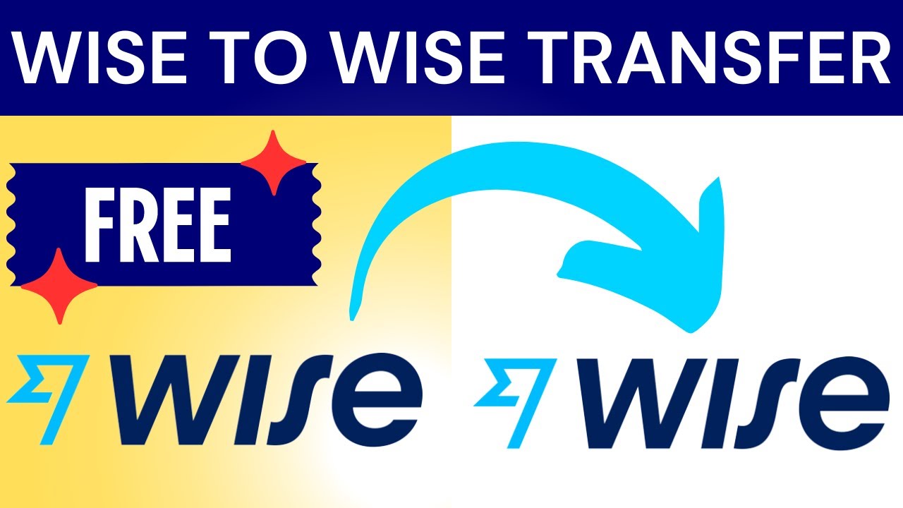 How to Transfer Money From Wise to Wise (FREE & INSTANTLY) Without Bank Account