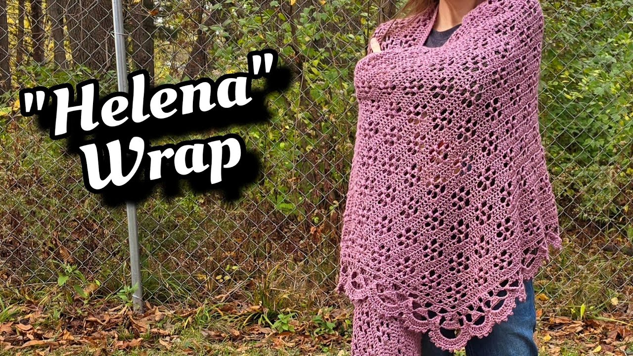 Crochet Rectangle Tapered Edge Wrap Tutorial - Helena Wrap 🧶✨