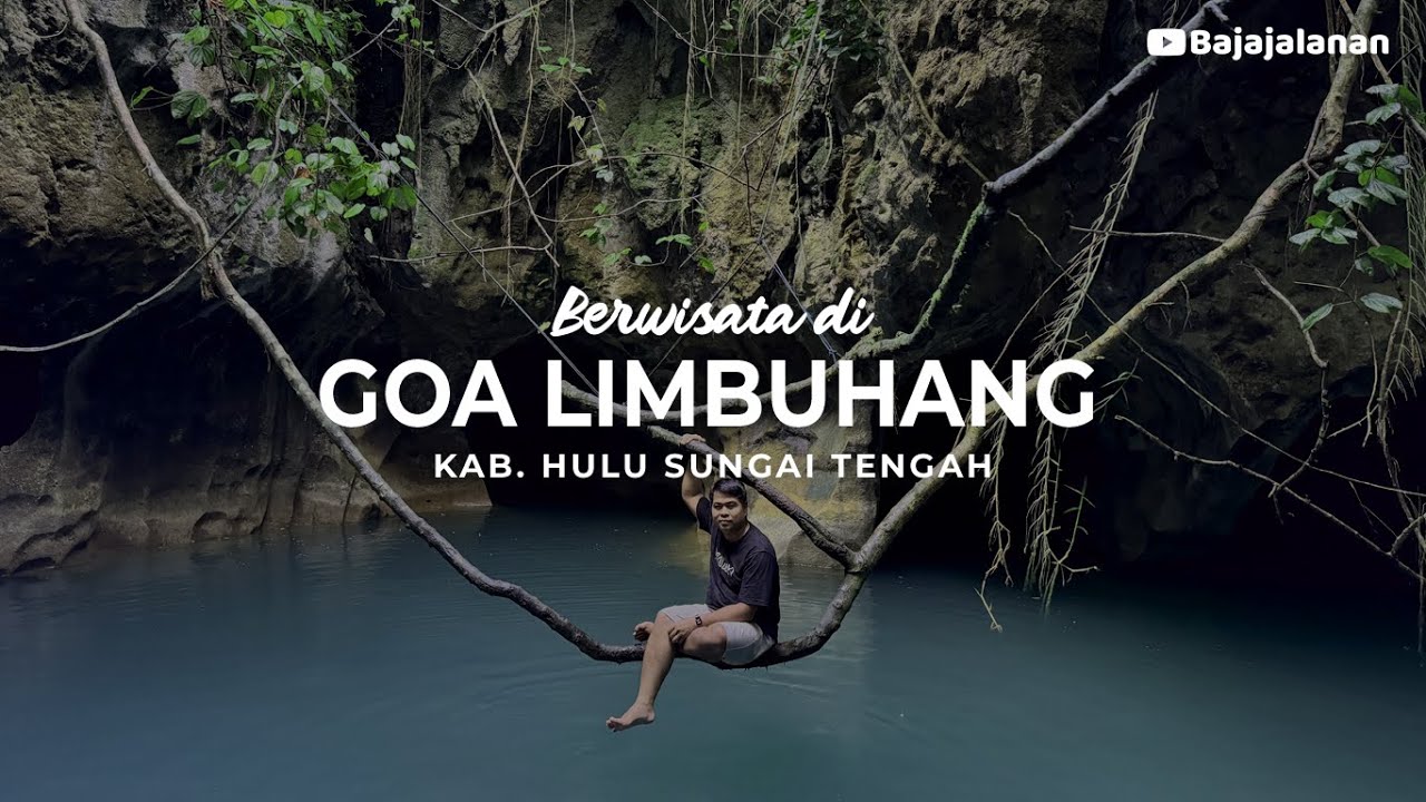 Berwisata di Goa Limbuhang Kab Hulu Sungai Tengah #135