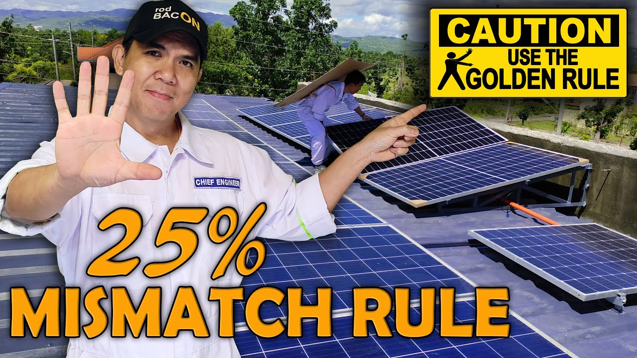 25% MISMATCH RULE - How to Wire Mismatched Solar Panels