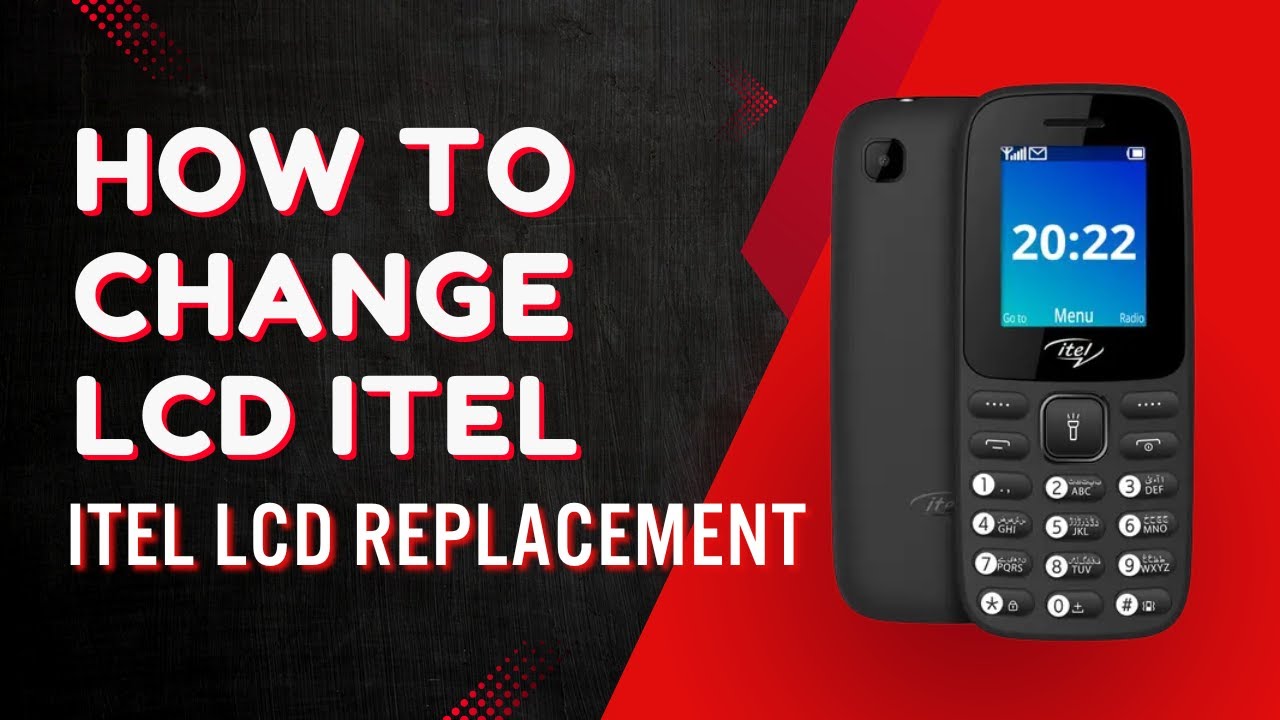 How to change LCD itel | itel LCD replacement