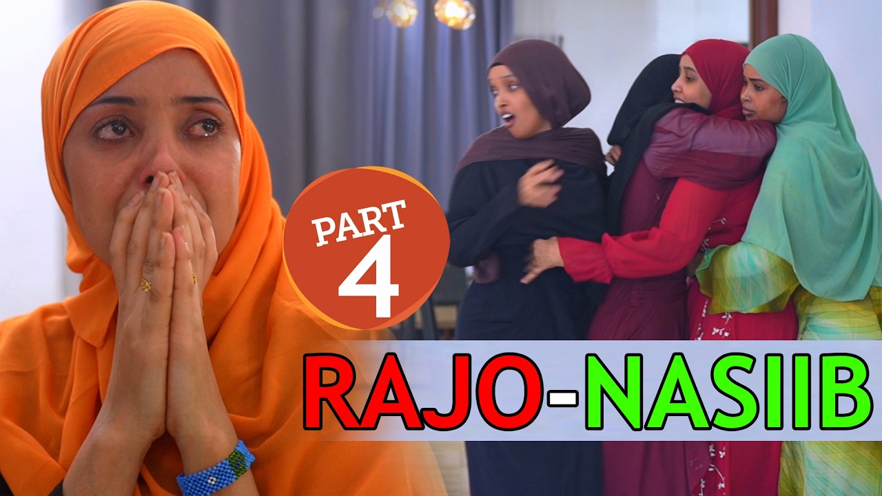 RAJO IYO NASIIB PART4 XALQADII UGU CALOOL XUMAYD