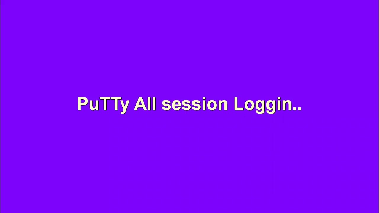 How to Automatically Save PuTTy Session Logs || Network Automation