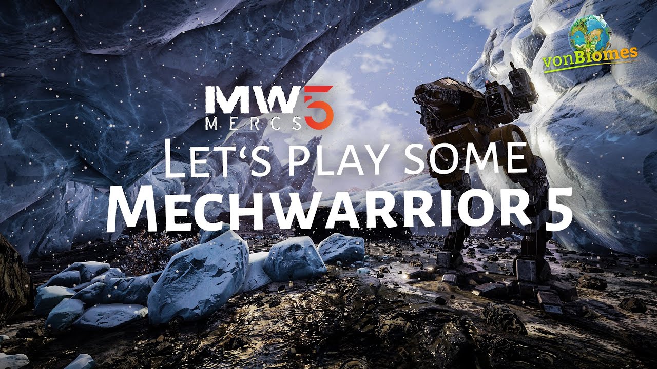 Let's play some Mechwarrior 5 MercTech! vonBiomes, MercTech and more Mods!