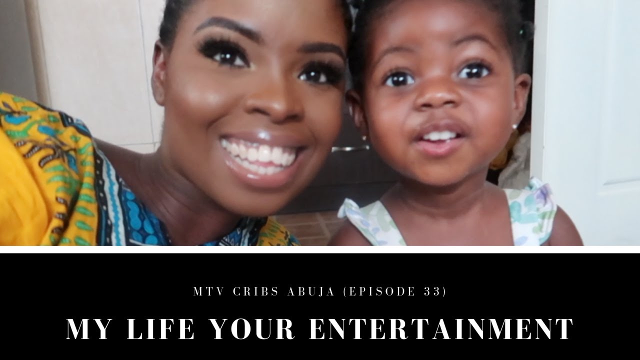 MTV CRIBS ABUJA ll MLYE ll Life in Abuja ll Episode 33