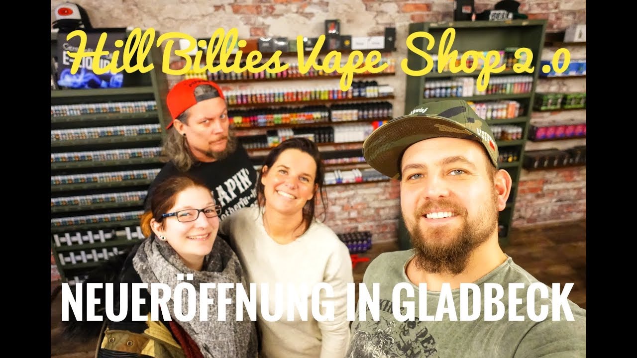 Hill Billies Vape Shop 2.0 &diams; Neuer&ouml;ffnung in Gladbeck &diams; Vlog