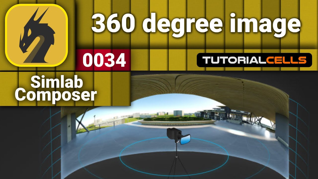 0034. create 360 degree images & 360 video in simlab composer