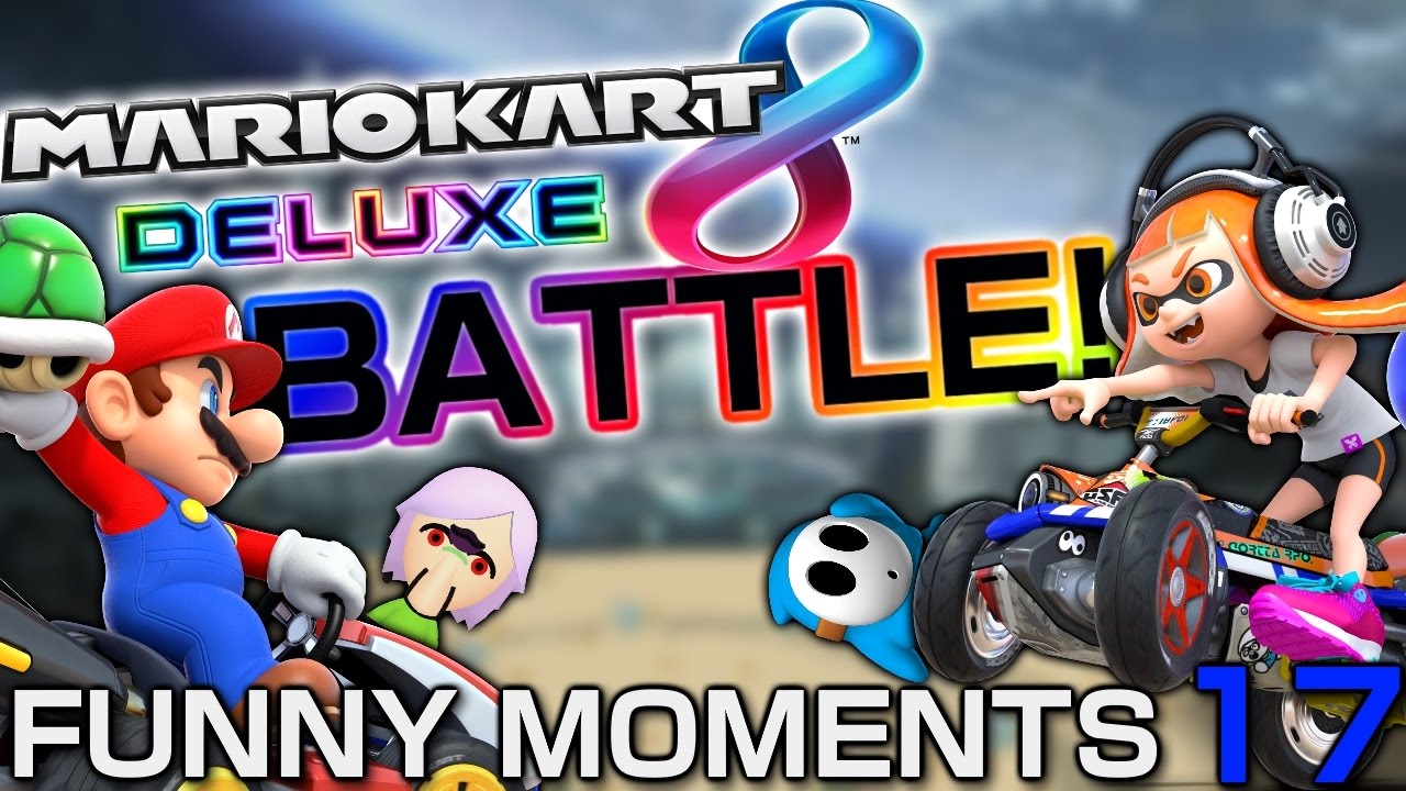 Mario Kart 8 Deluxe BATTLE Montage! Mario Kart Funny Moments 17!!