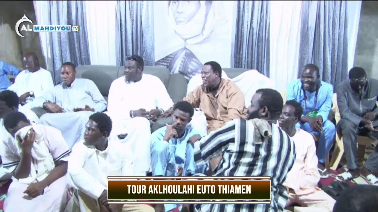 DIRECT : TOUR AKHLOULAYE CAMBERENE AVEC CHERIF IDRISSA THIAW LAHI EUTO THIAMENE