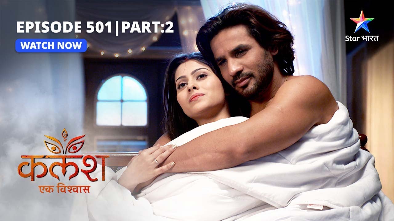 EP-501 Part 2 | Kalash Ek Vishwaas | Ravi ko mila award | कलश एक विश्वास   #starbharat