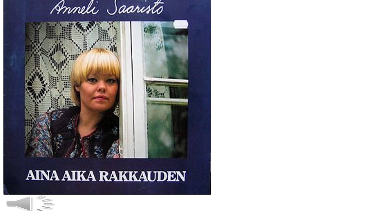 Anneli Saaristo - Silloin rinnalleni tahdon sun