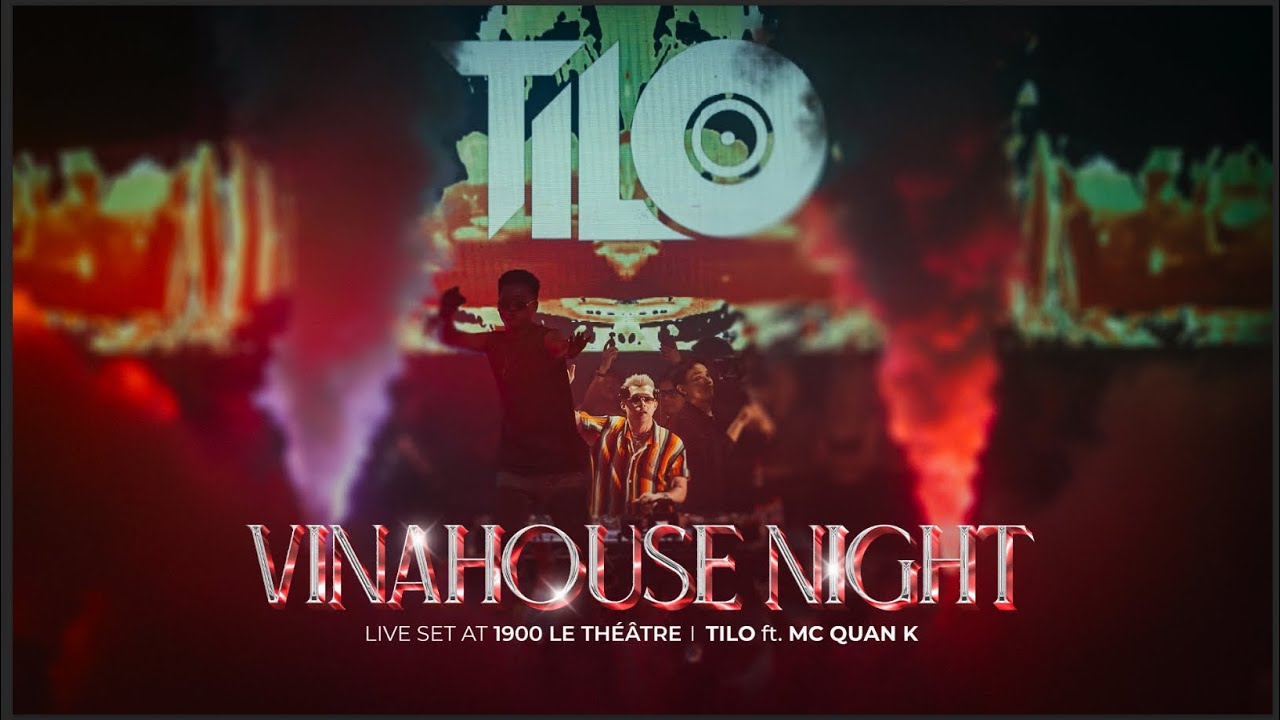 FULL LIVE SET VINAHOUSE NIGHT at 1900 - DJ TILO & Mc QuanK