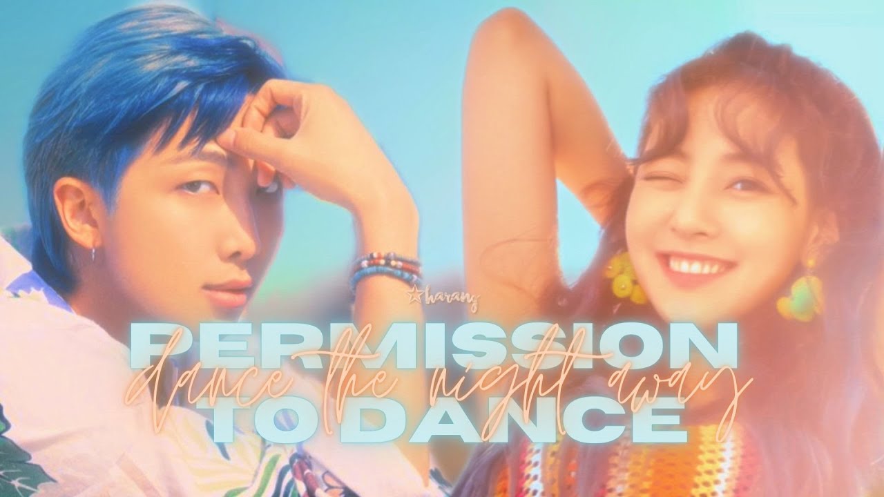 permission to dance x dance the night away | bts x twice mashup
