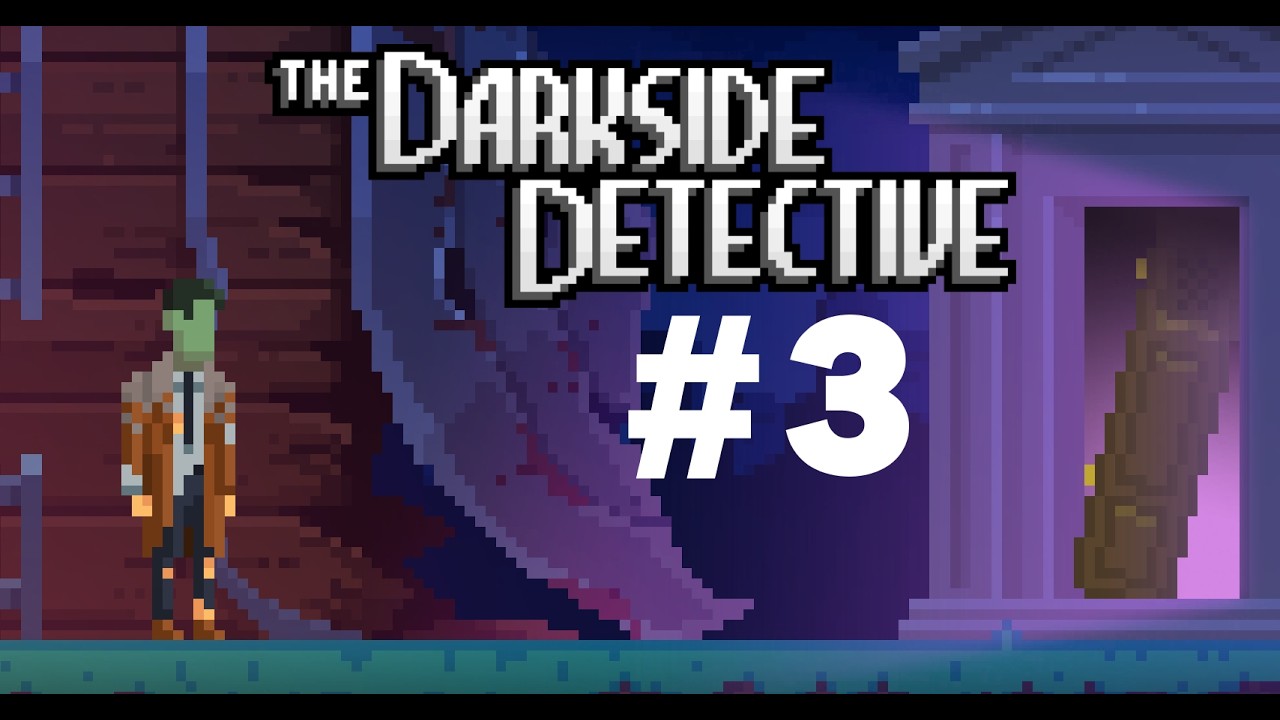 Darkside Detective part 3