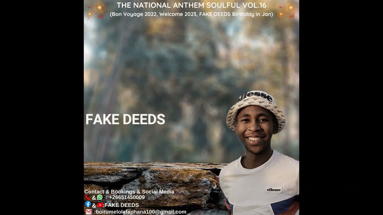 FAKE DEEDS - THE NATIONAL ANTHEM SOULFUL VOL.16 (Bon Voyage 2022,Welcome 2023 & FAKE DEEDS Birthday)
