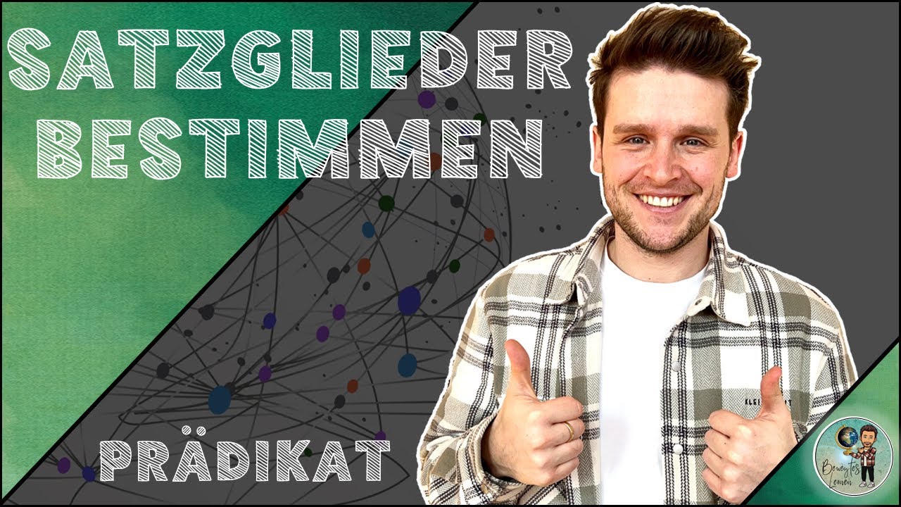 SATZGLIEDER bestimmen - PRÄDIKAT einfach erklärt