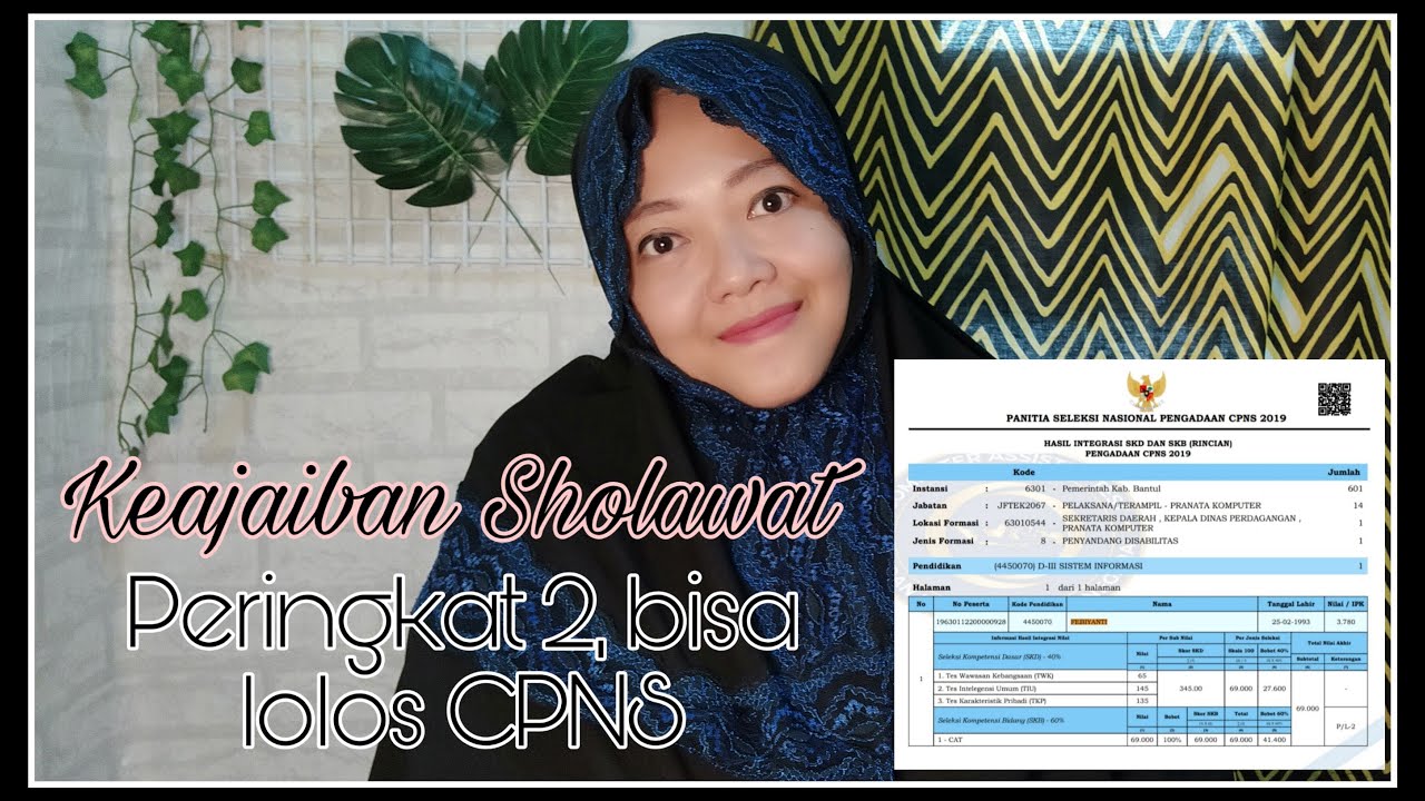 Keajaiban SHOLAWAT || Lolos Seleksi CPNS dengan mengamalkan SHOLAWAT