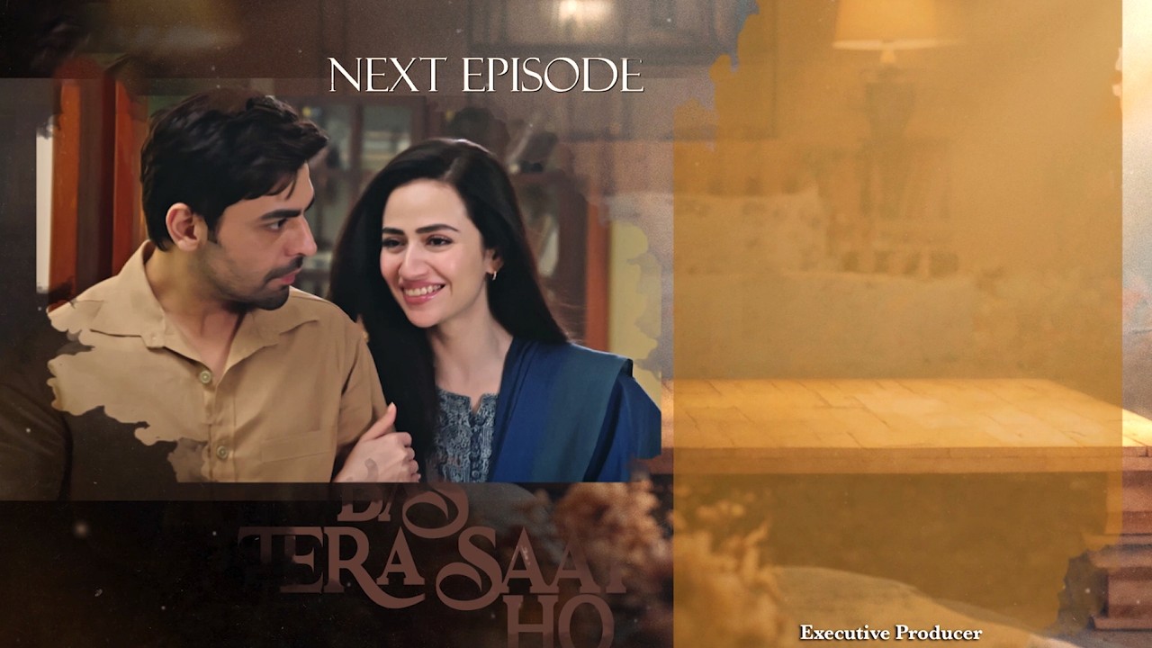 Bas Tera Saath Ho Episode 34 | Teaser | Farhan Saeed | Sana Javed | 24 August 2026