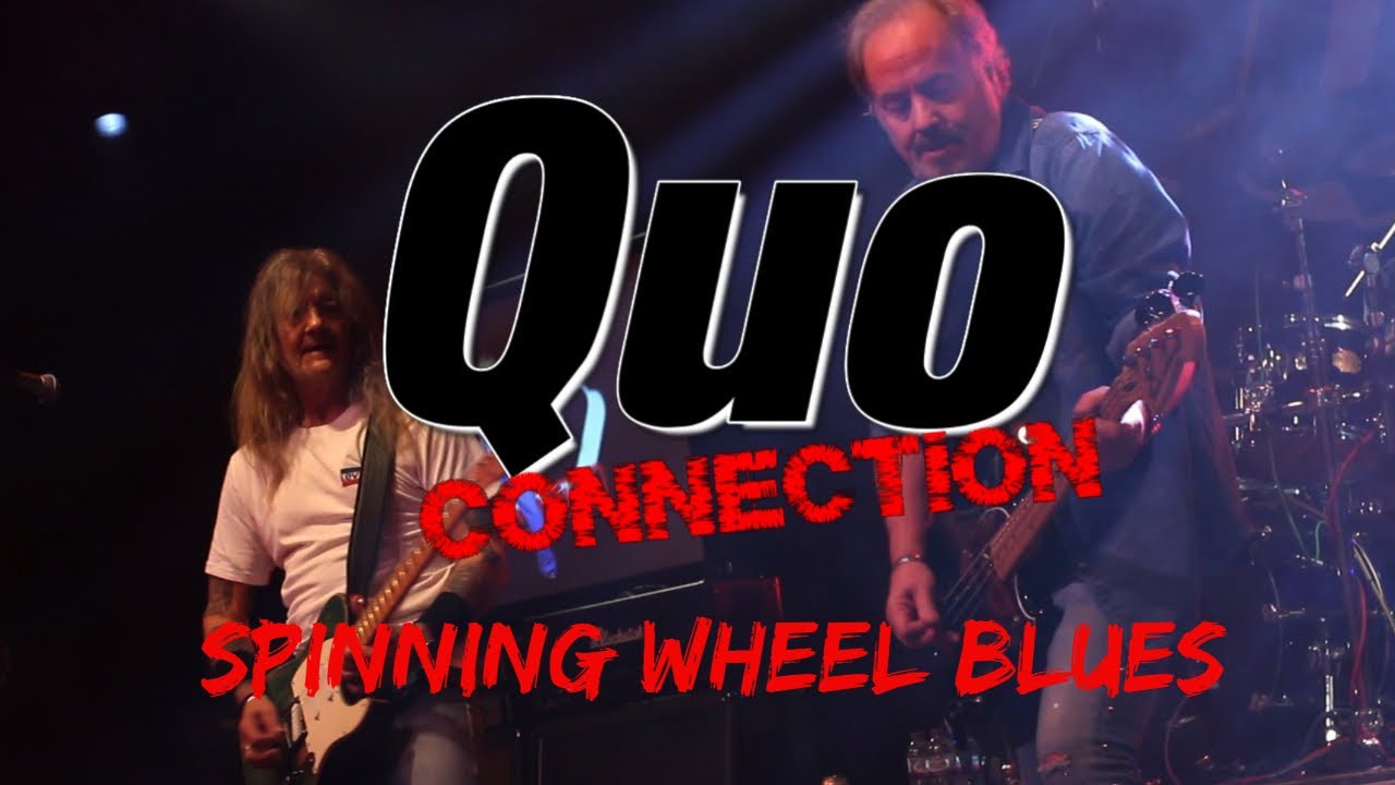 Quo Connection - Spinning Wheel Blues