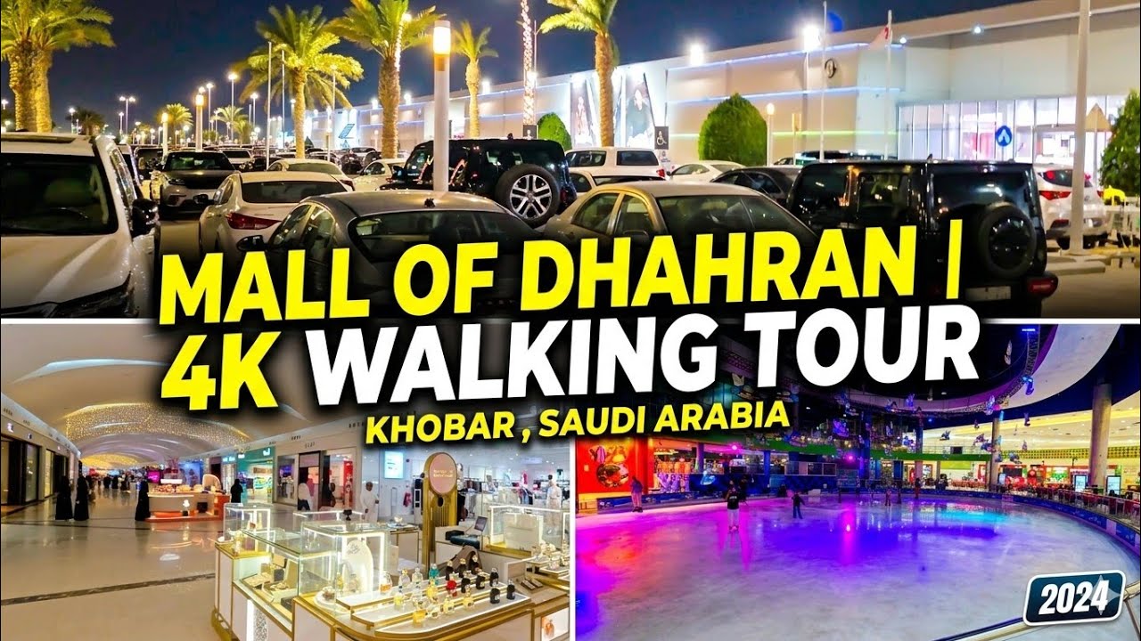 Mall of Dhahran Khober | 4K Walking Tour | HDR 40 FPS 