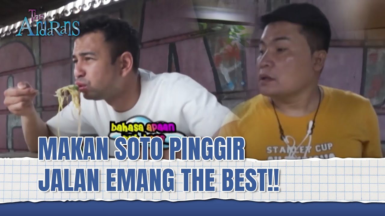 AA Raffi Makan Sendirian Aja Merry Udah Ngilerrrr | The Andarans Eps 17 (1/3)