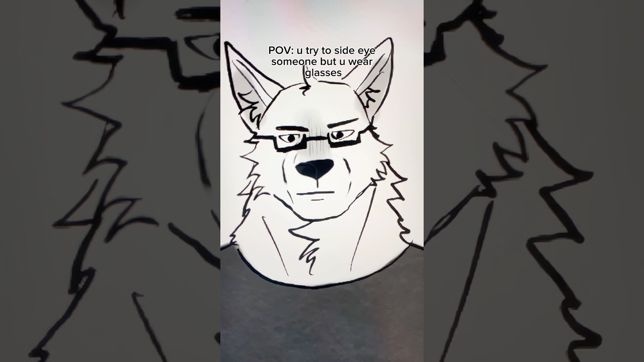 My glasses just said no #furry #furries #therian #art #relateable