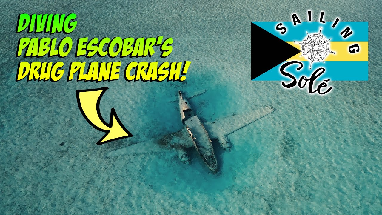 DIVING PABLO ESCOBAR'S DRUG PLANE CRASH | Sailing the Bahamas PART 2