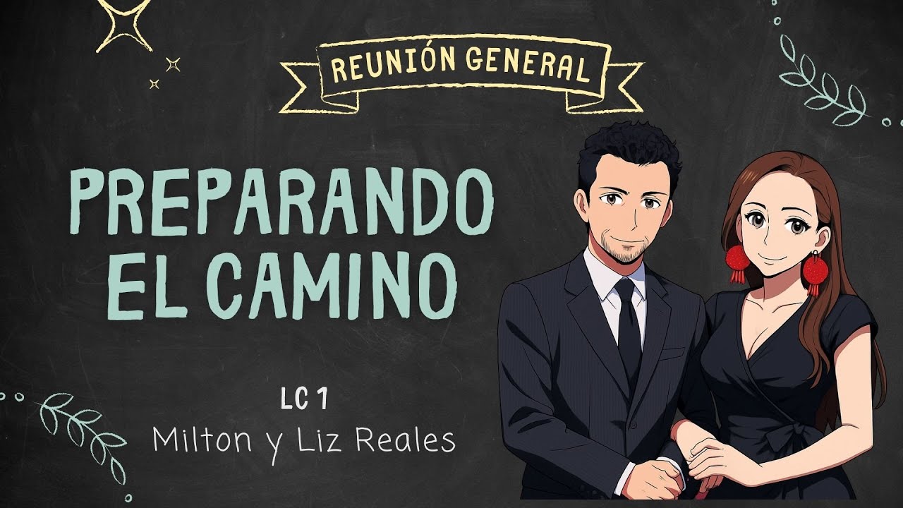 Preparando El Camino  I  Remanente  I  Milton y Liz Reales