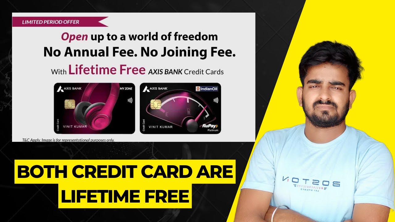 Axis bank MYZONE credit card and INDIAN OIL credit lifetime free for all | limited period offer 2023