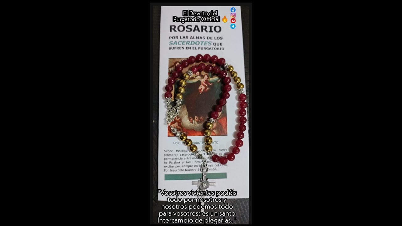 Rosario por las almas de los sacerdotes que sufren en el Purgatorio.