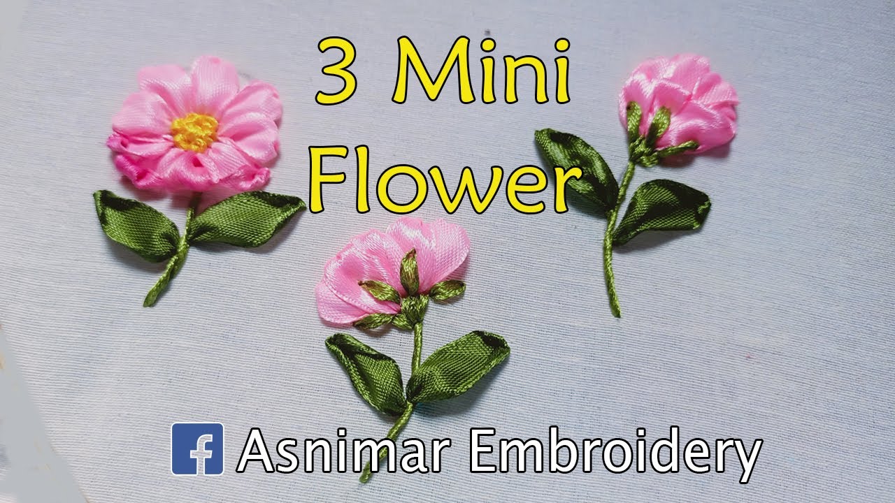 3 Mini Flower Ribbon Embroidery Design & Tutorial