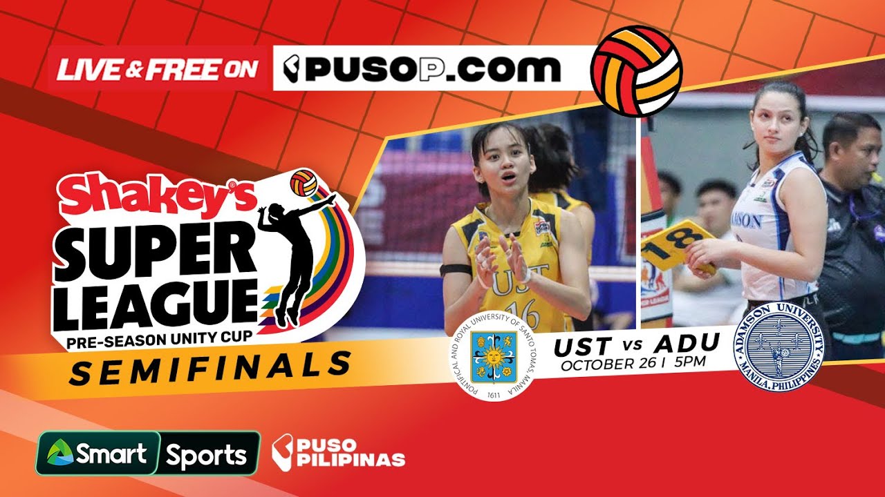 Shakey&rsquo;s Super League Preseason Unity Cup | Semifinals | UST vs AdU