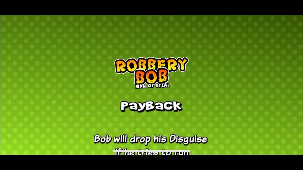 [Robbery Bob: Man of Steal Walkthrough] Downtown 15 - Payback