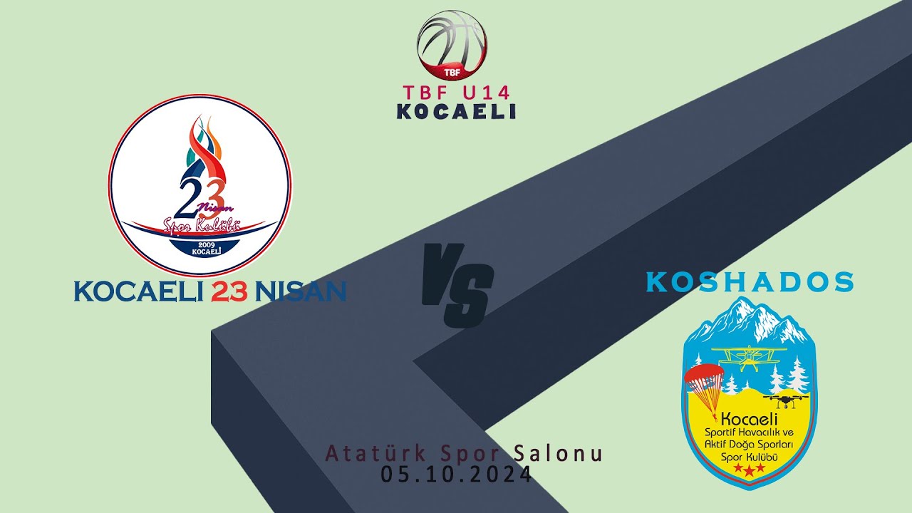 𝖪𝗈𝖼𝖺𝖾𝗅𝗂 𝟤𝟥 𝖭𝗂𝗌𝖺𝗇 - Koshados  ᴛʙꜰ 𝐔𝟏4 | ᴋᴏᴄᴀᴇʟɪ Grup B | Basketbol 2024-2025 ᴛᴀʀɪʜ 05-10-2024