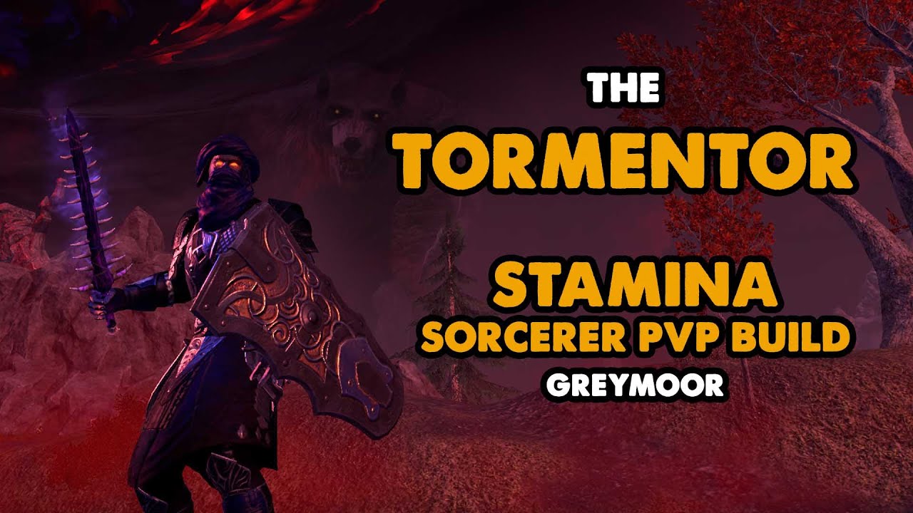 ESO - Tormentor - Stamina Sorcerer PVP Build - (Greymoor)