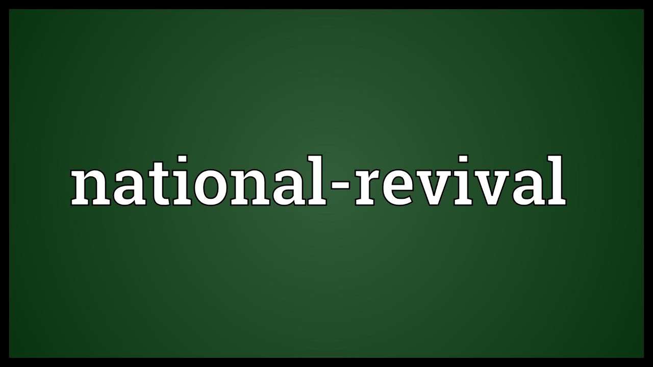 National-revival Meaning