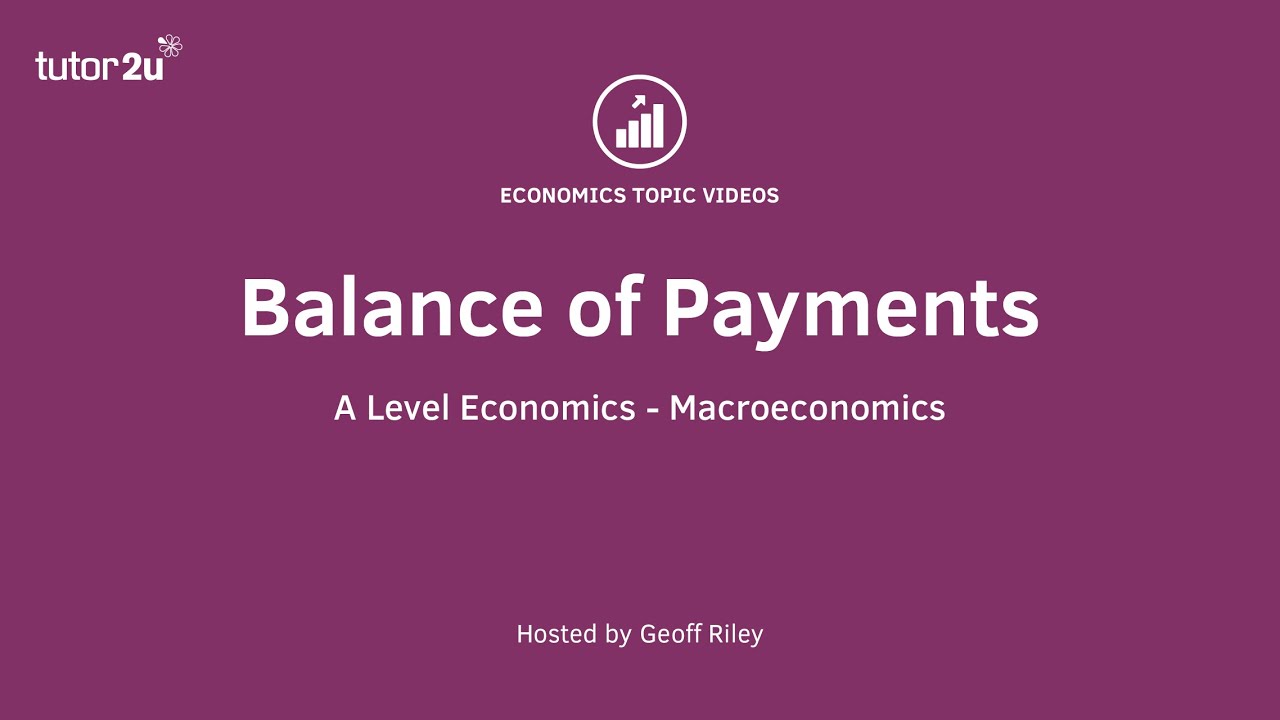 Balance of Payments Accounts I A Level and IB Economics