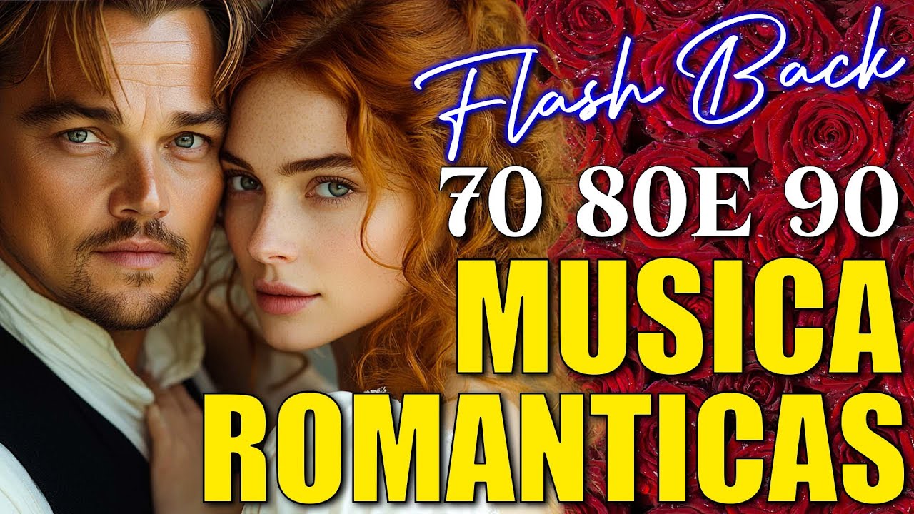 ❤️ Músicas INESQUECÍVEIS Internacionais Anos 80 E 90 ❤️ As Melhores Musicas Romanticas Antigas