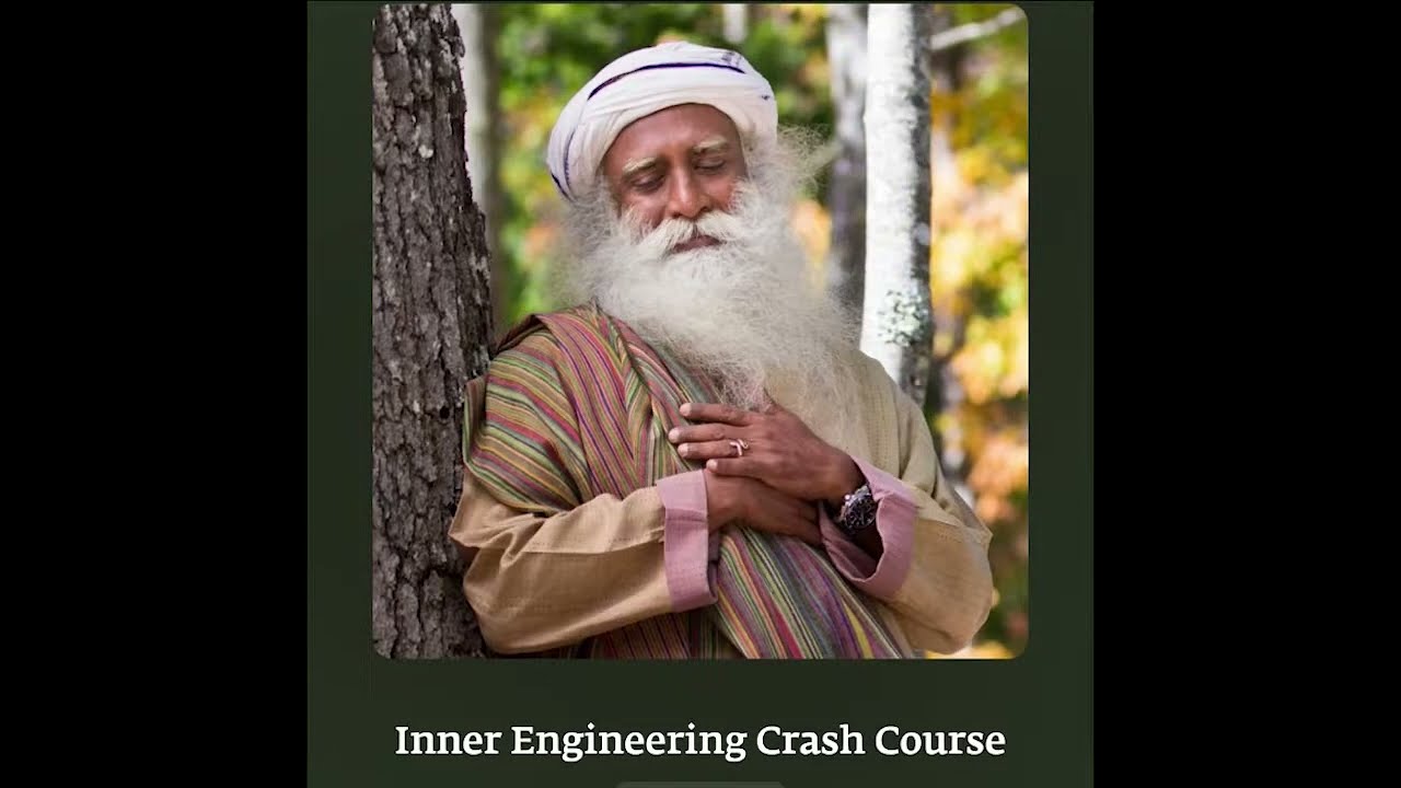 Inner Engineering Crash Course