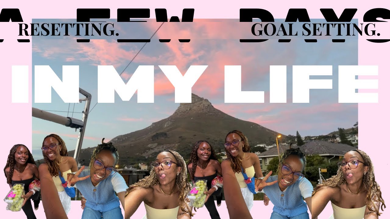 A FEW DAYS IN THE LIFE | RESETTING + GOAL SETTING AS A 20 SOMETHING CHRISTIAN
