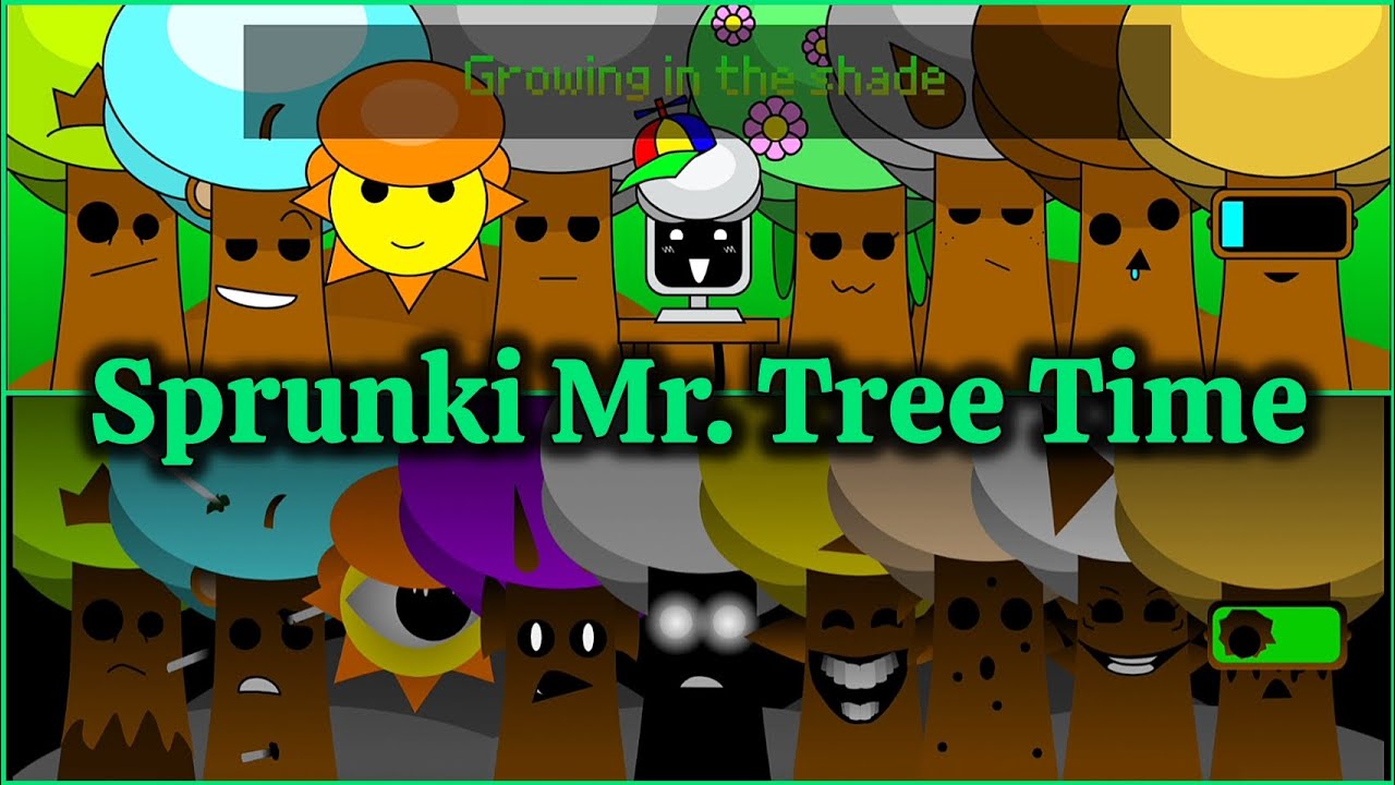 Sprunki Mr.Tree Time #sprunki #incrediboxsprunki #mrtree 