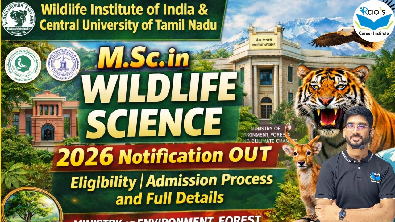 MSc Wildlife Science Notification OUT | WII & SACON | Eligibility | Admission Process | RCI Dehradun